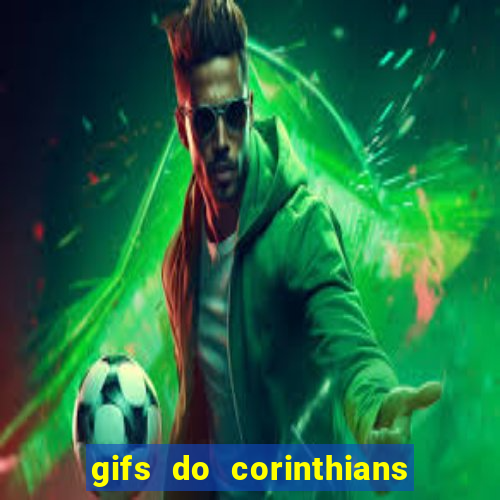 gifs do corinthians para whatsapp